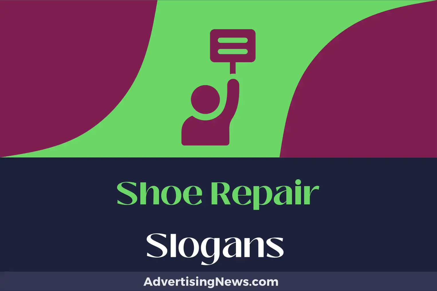 shoe repair slogans