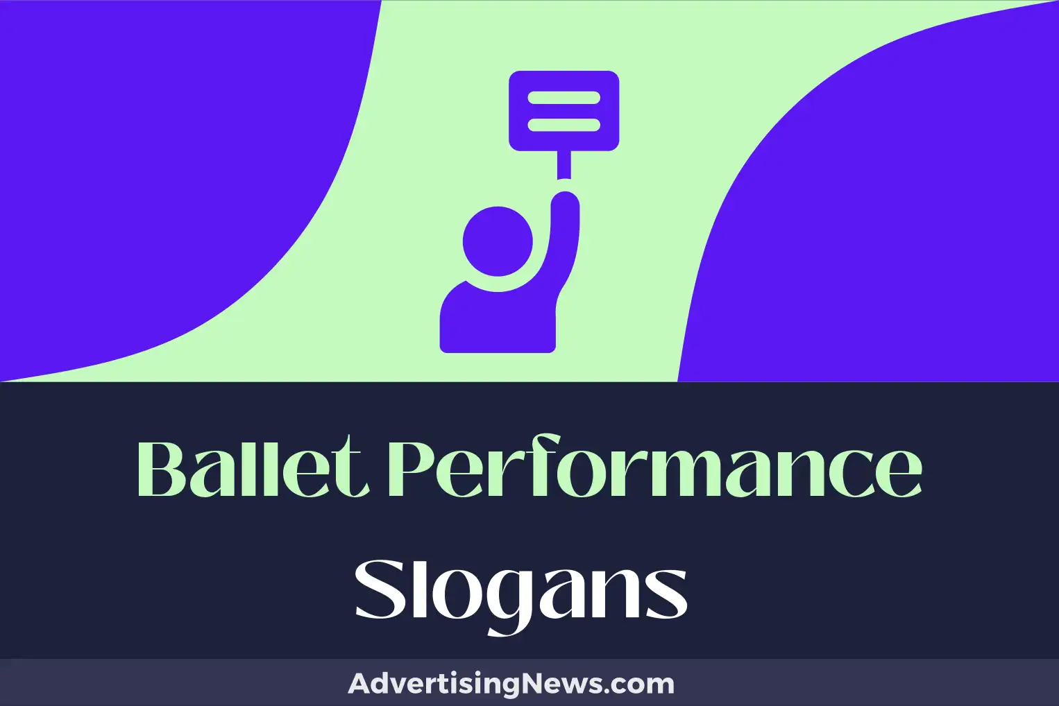 ballet performance slogans