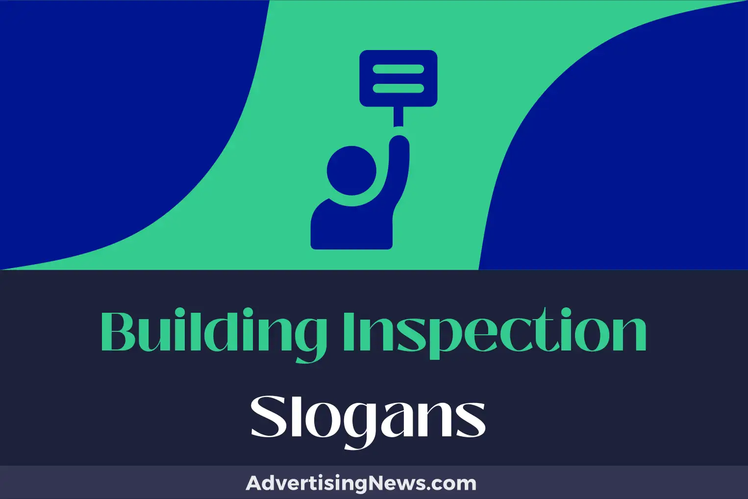 building inspection slogans