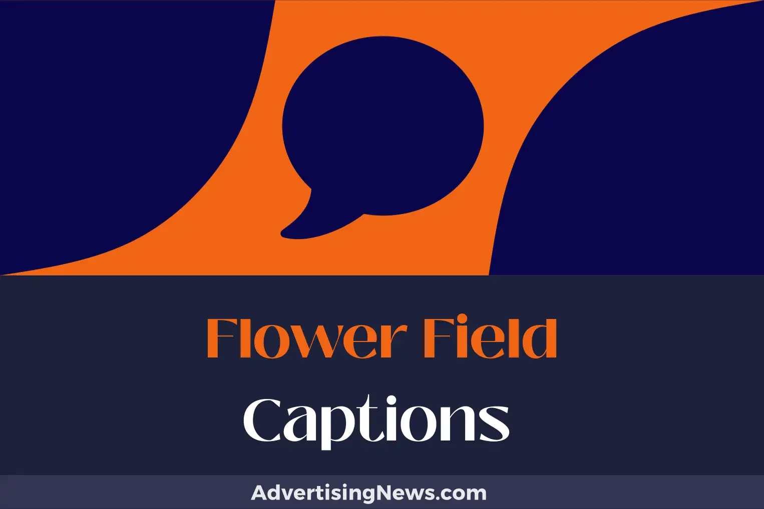 687 Flower Field Captions Rooted in Nature's Beauty Advertising News