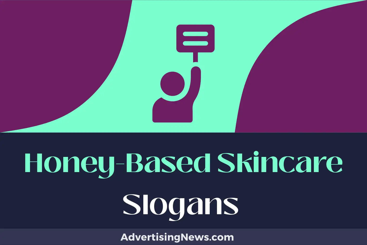 honey based skincare slogans