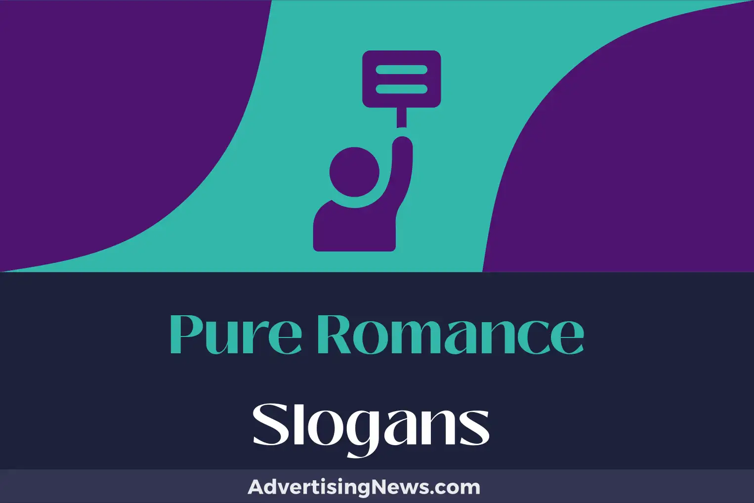 pure romance slogans