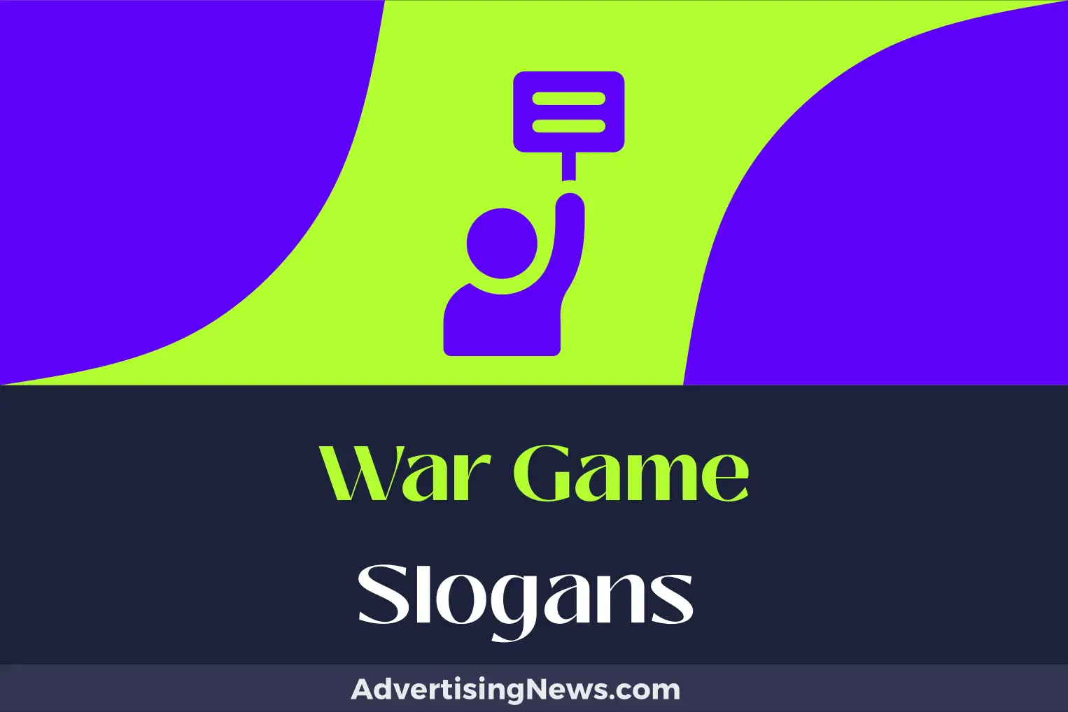 war game slogans