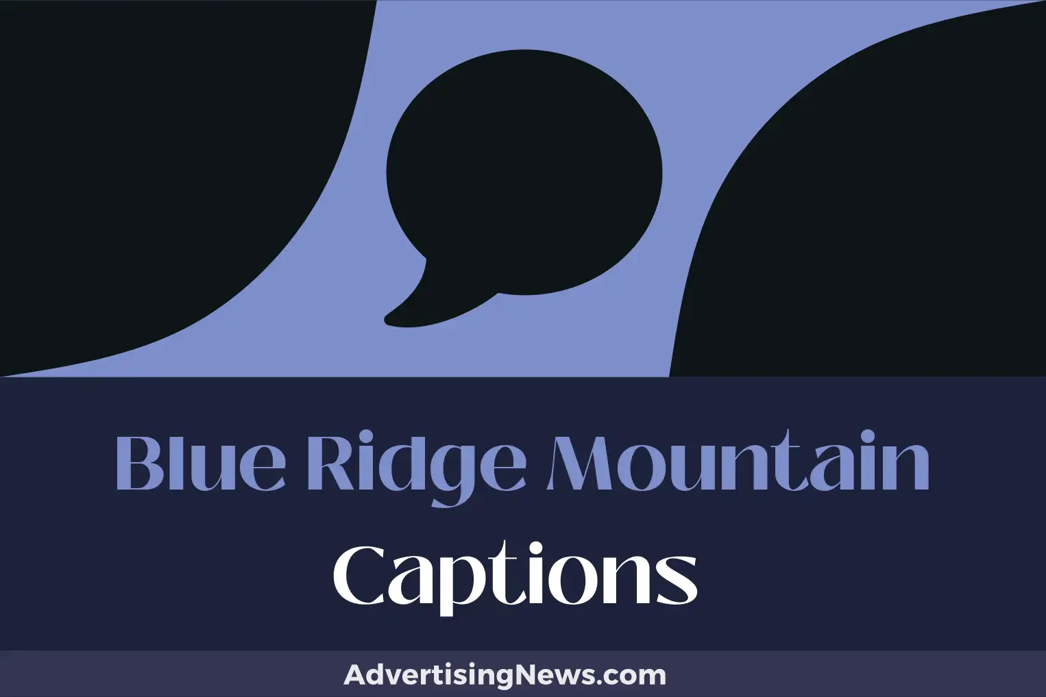 blue ridge mountain captions