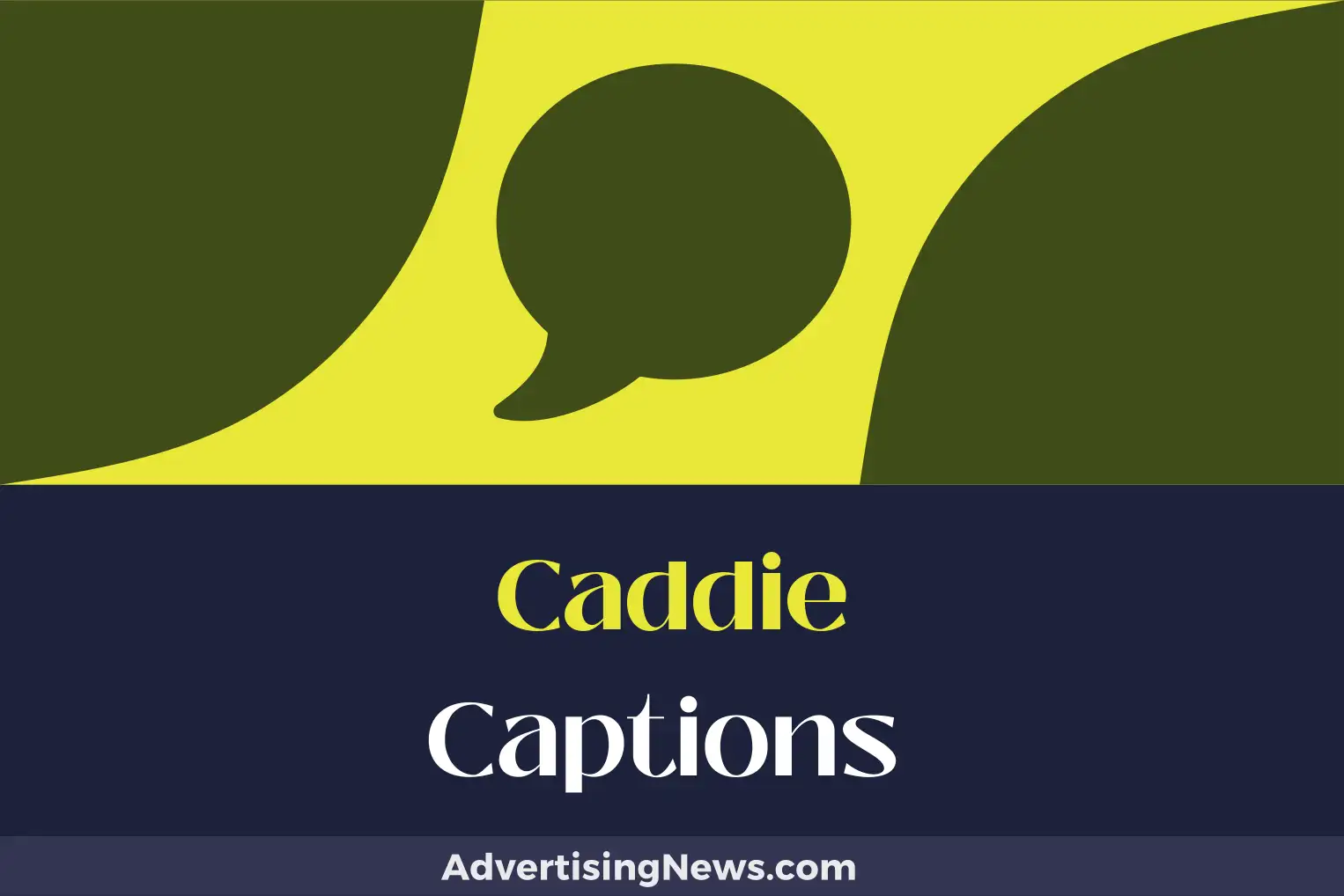caddie captions