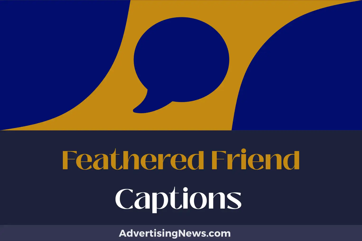 feathered friend captions