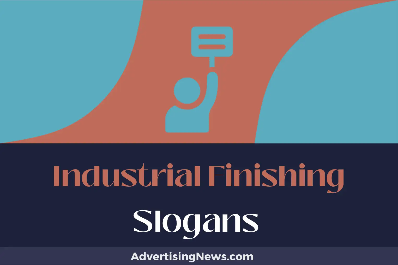 industrial finishing slogans
