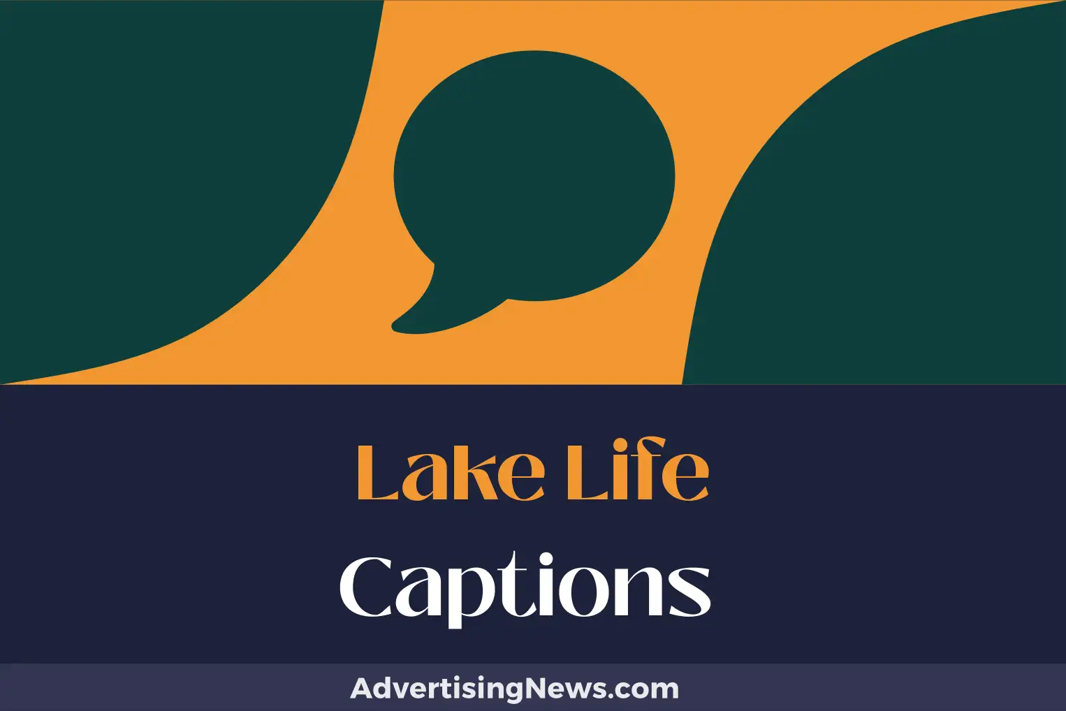 lake life captions