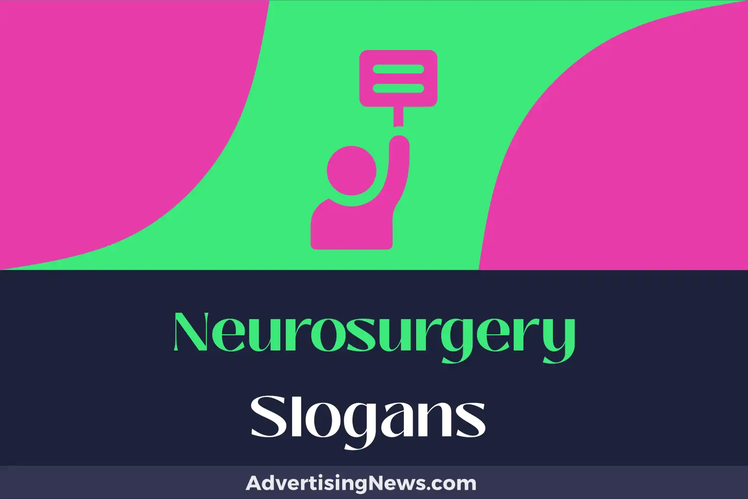 neurosurgery slogans