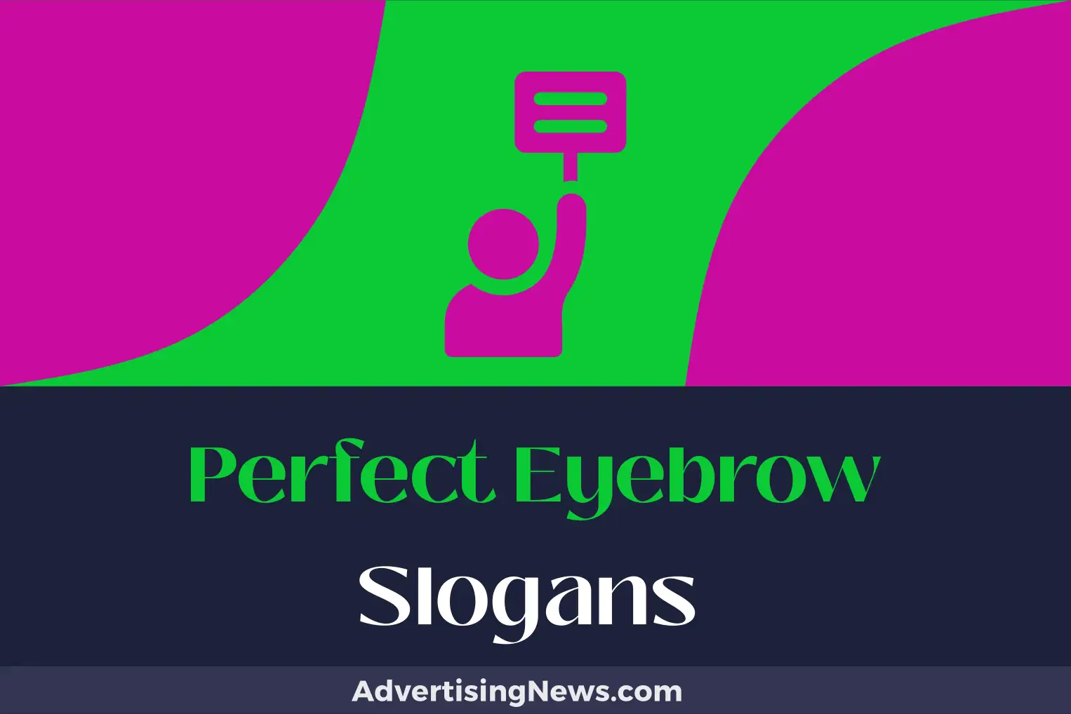 perfect eyebrow slogans