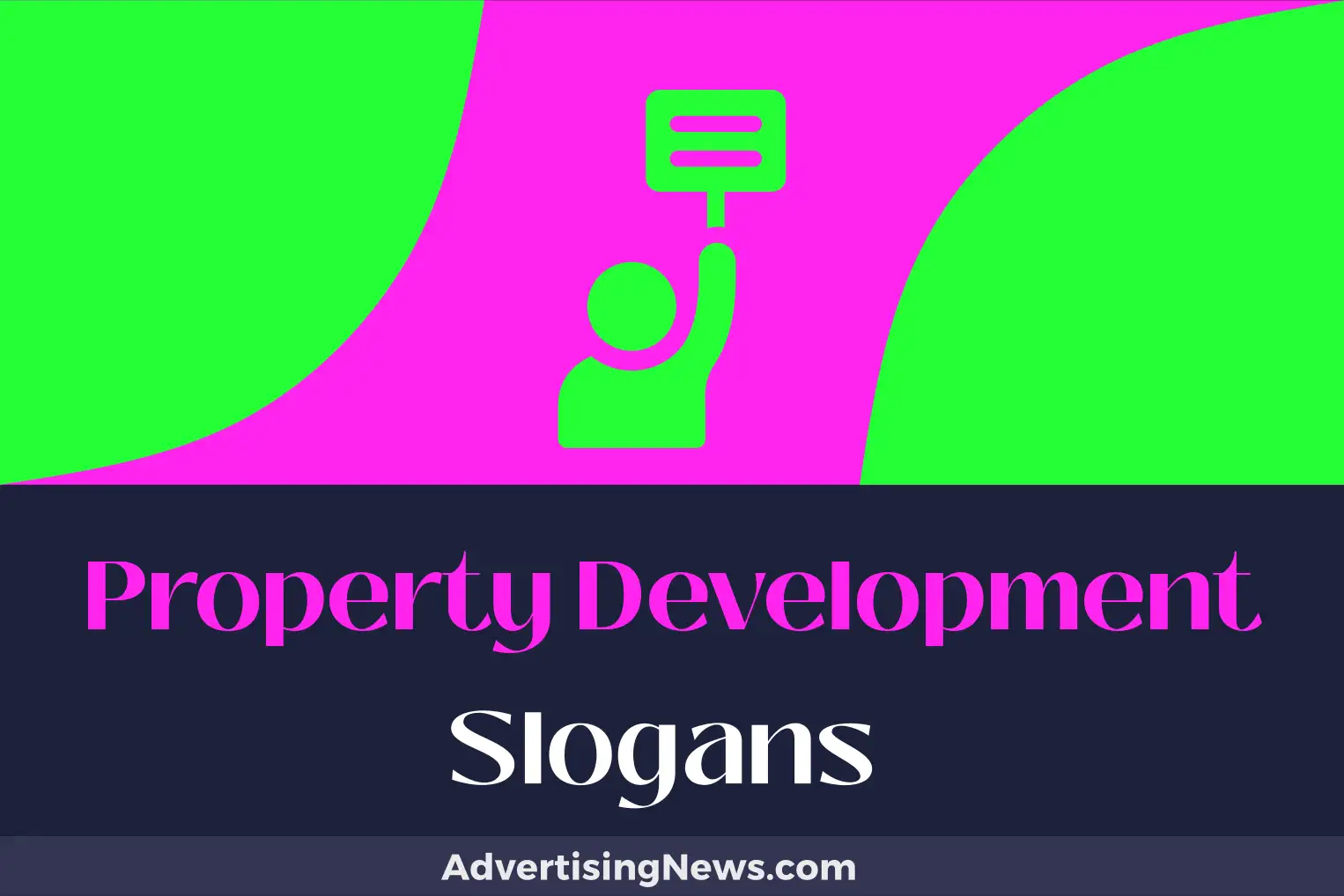 property development slogans