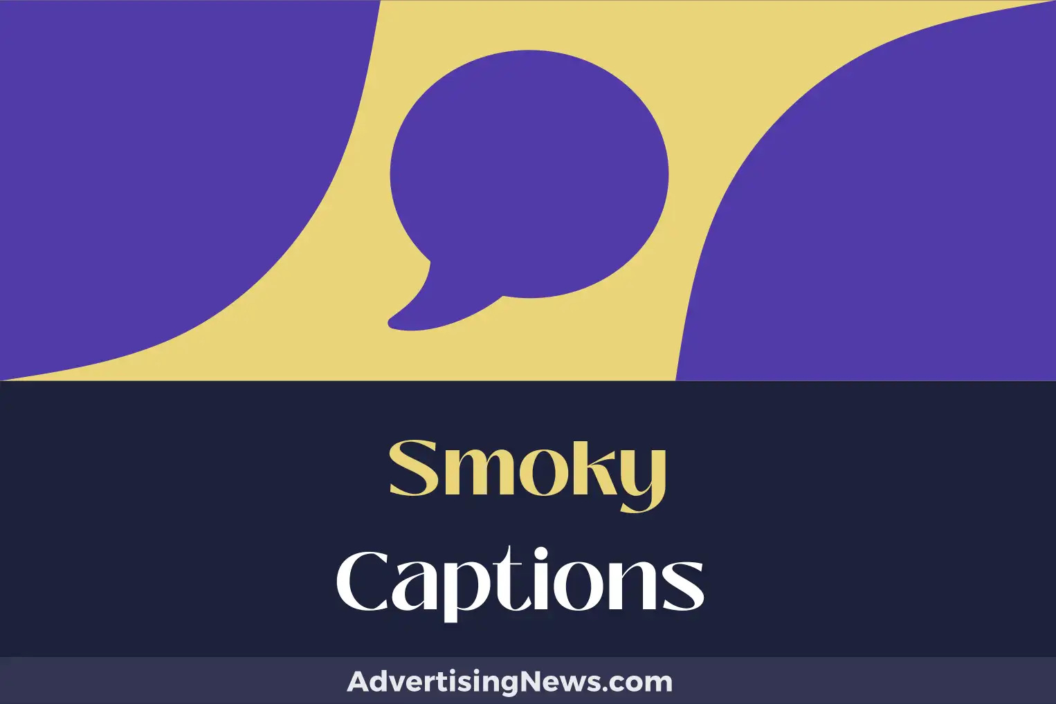 smoky captions