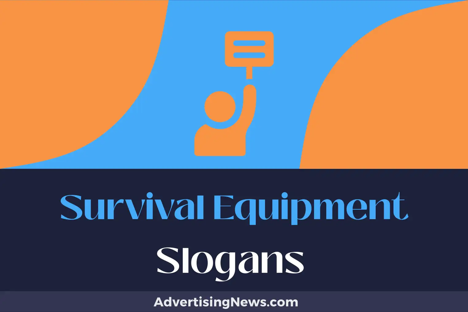 survival equipment slogans
