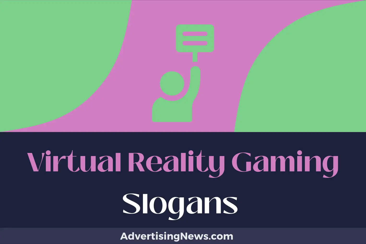 virtual reality gaming slogans