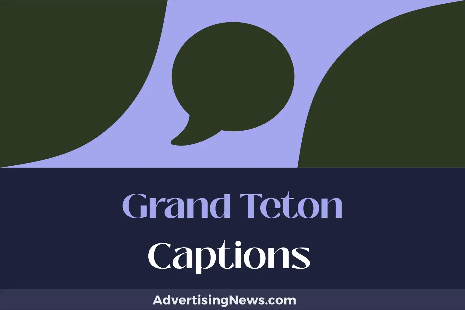 grand teton captions