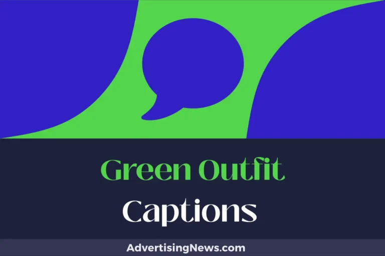 524 Green Outfit Captions That Scream Forest Fairy Vibes