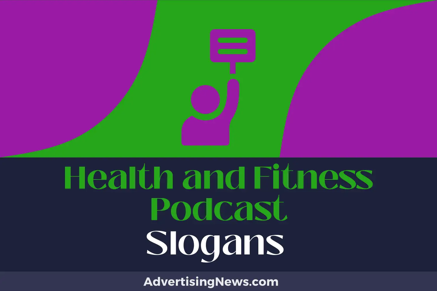 health and fitness podcast slogans