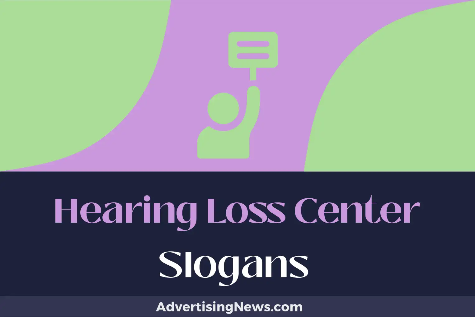 hearing loss center slogans