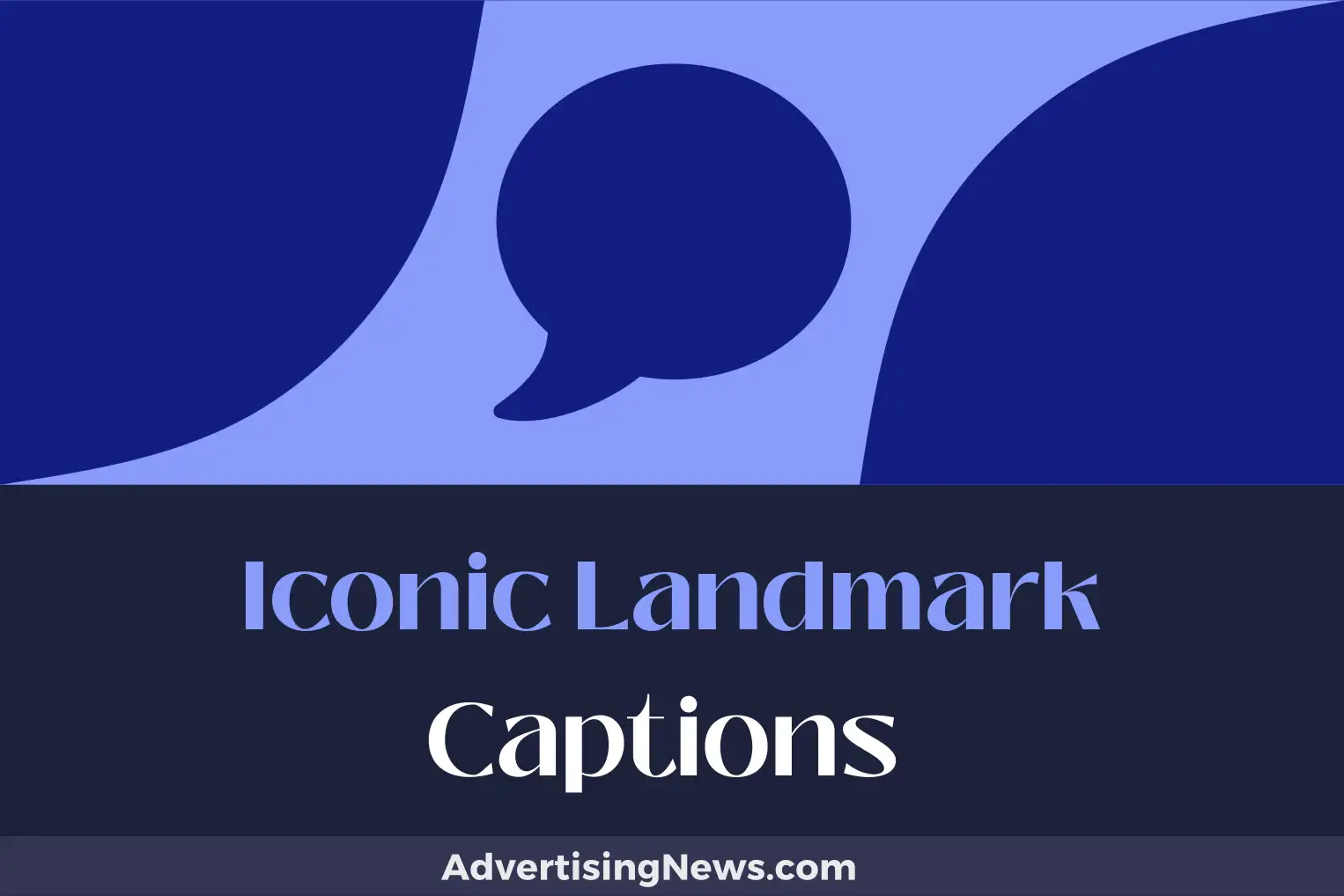 iconic landmark captions