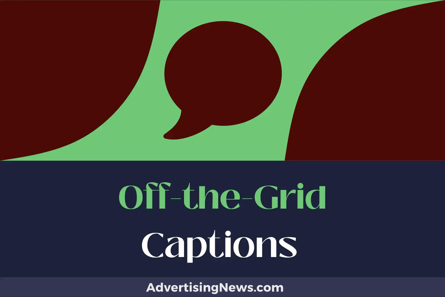 off the grid captions