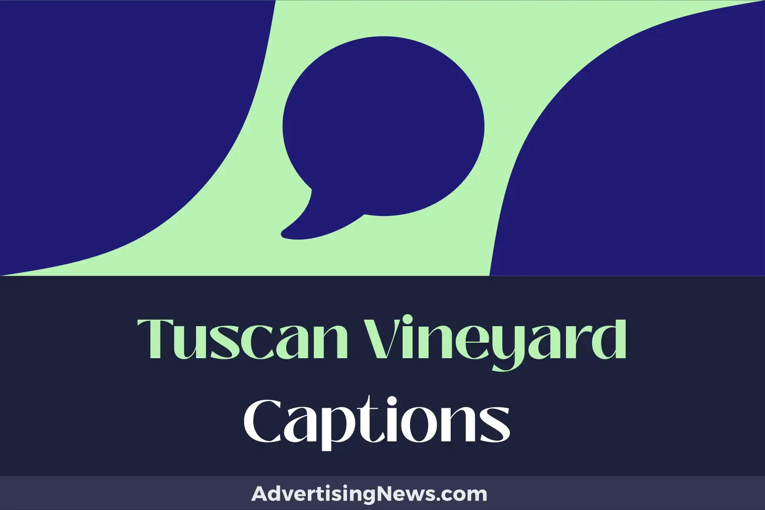 tuscan vineyard captions