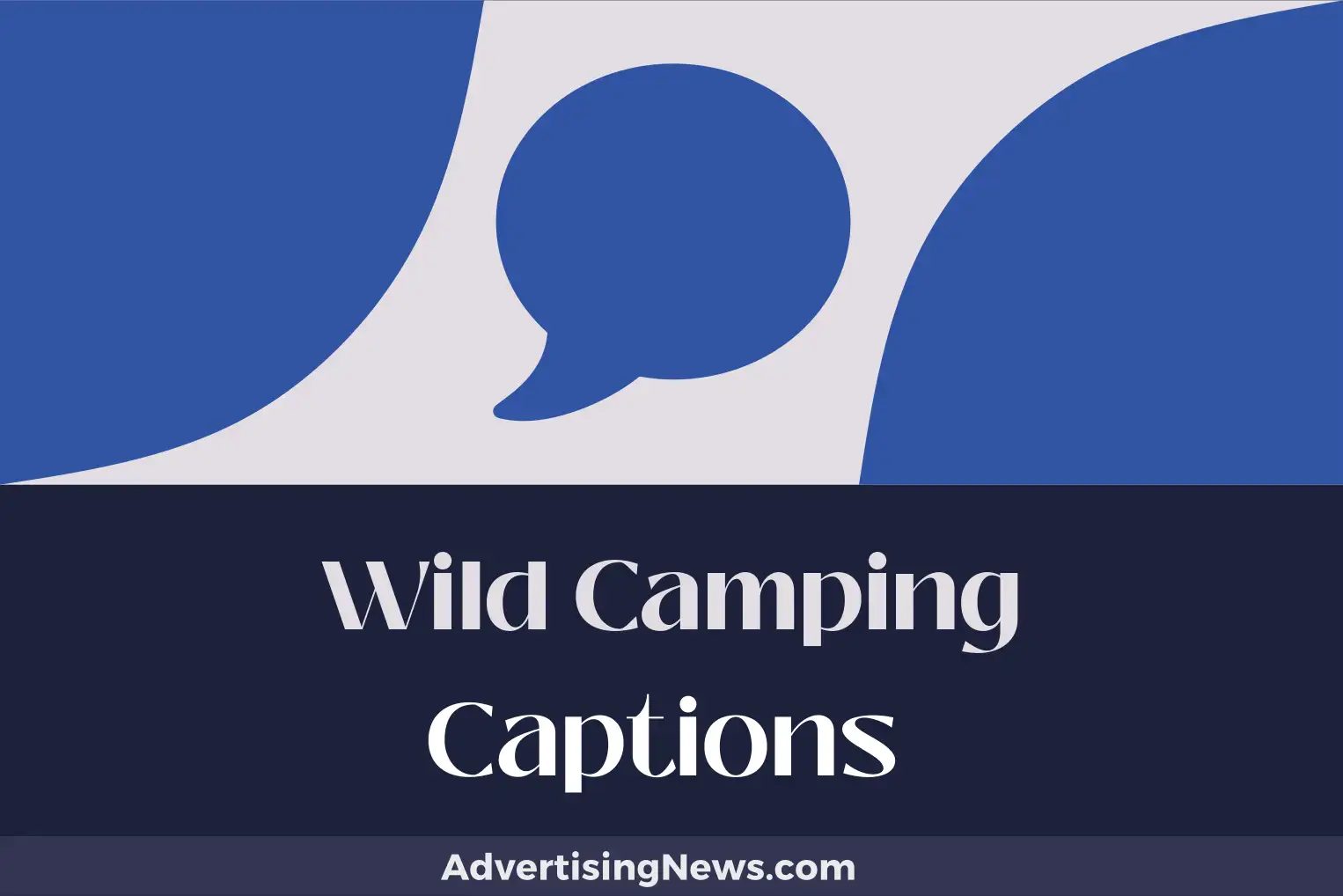 wild camping captions