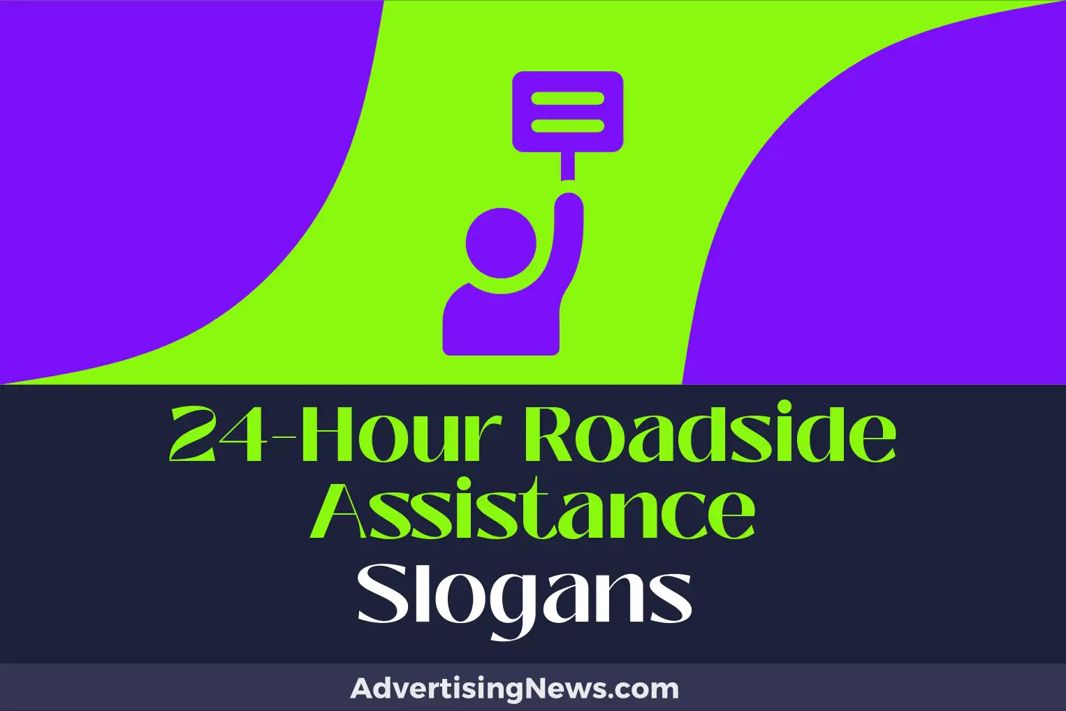 24-hour roadside assistance slogans
