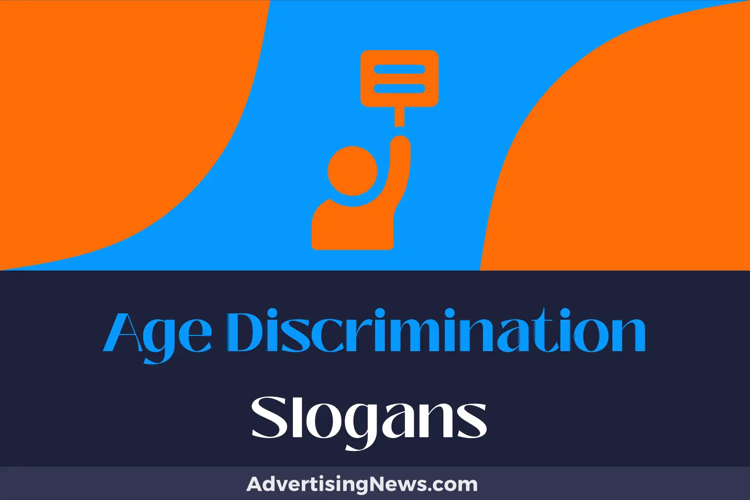 age discrimination slogans