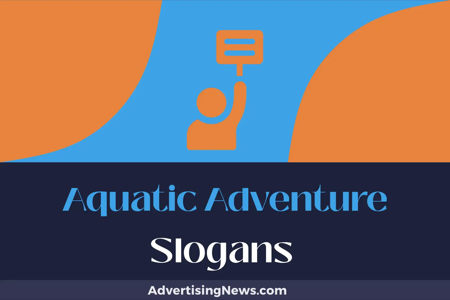 aquatic adventure slogans