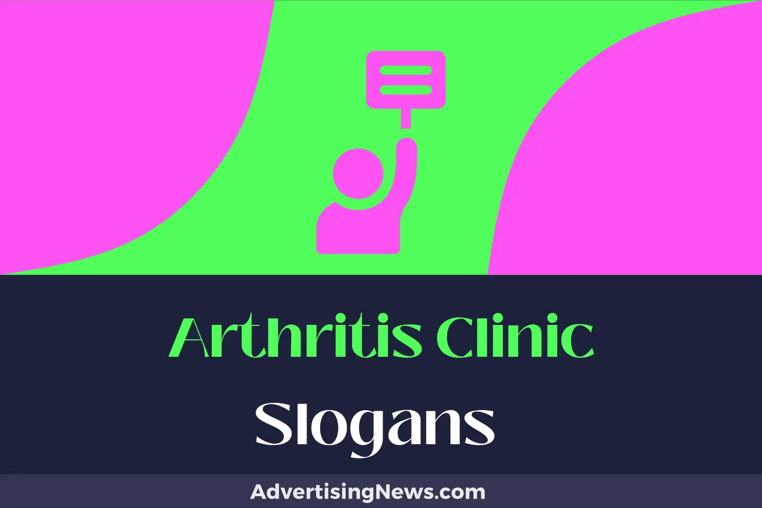 arthritis clinic slogans