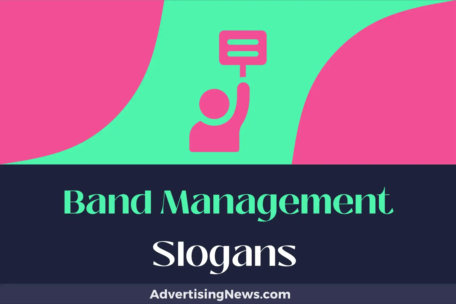 band management slogans