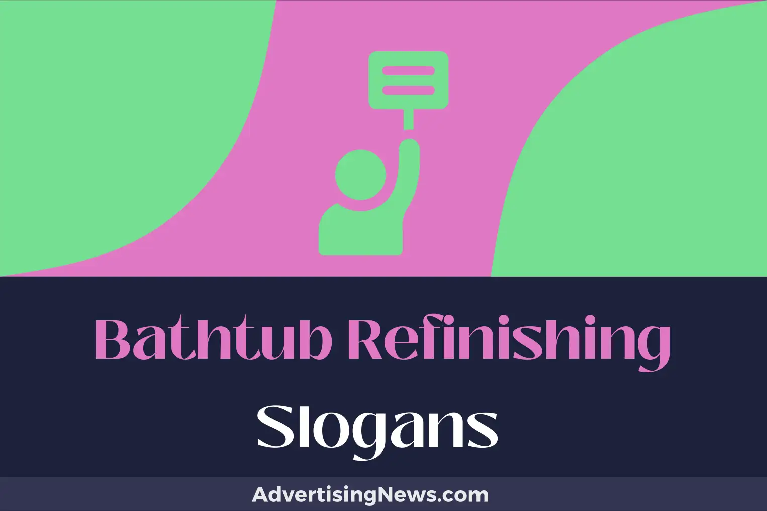 bathtub refinishing slogans