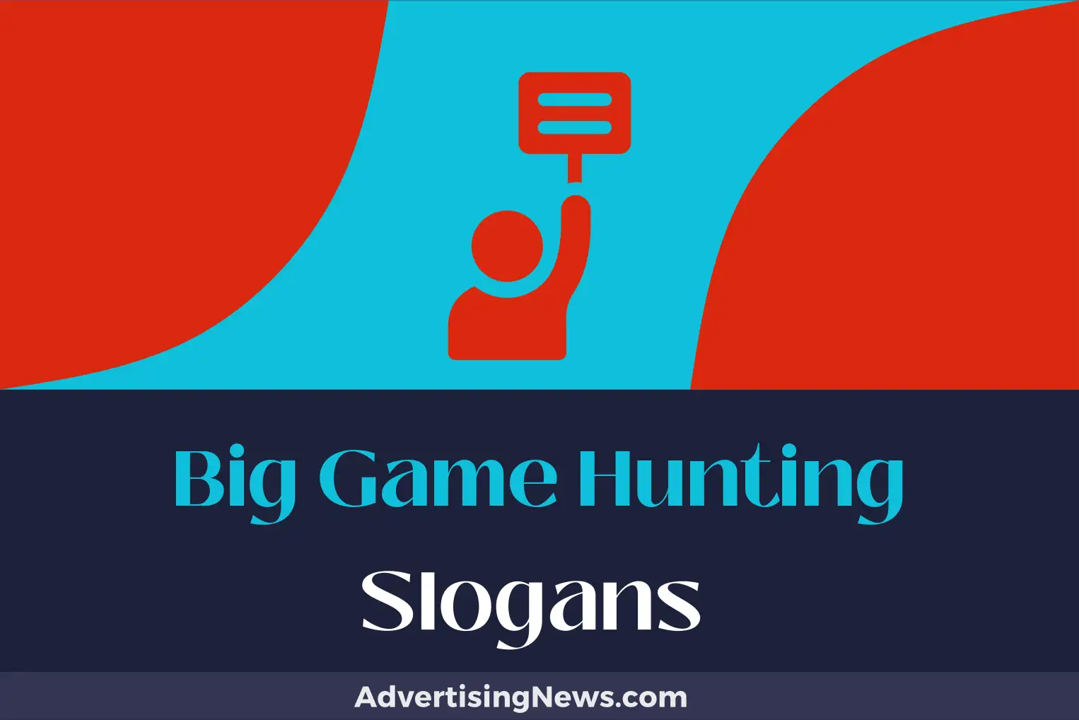 big game hunting slogans