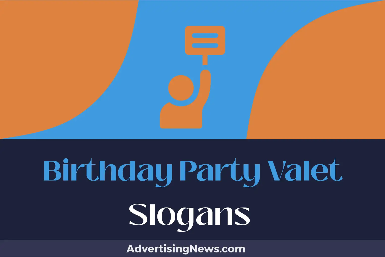 birthday party valet slogans
