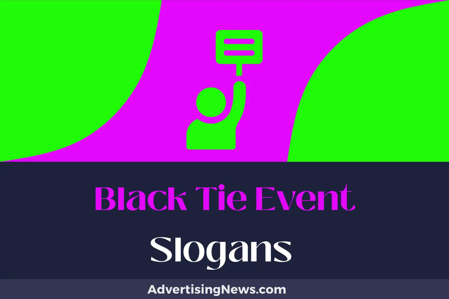 black tie event slogans