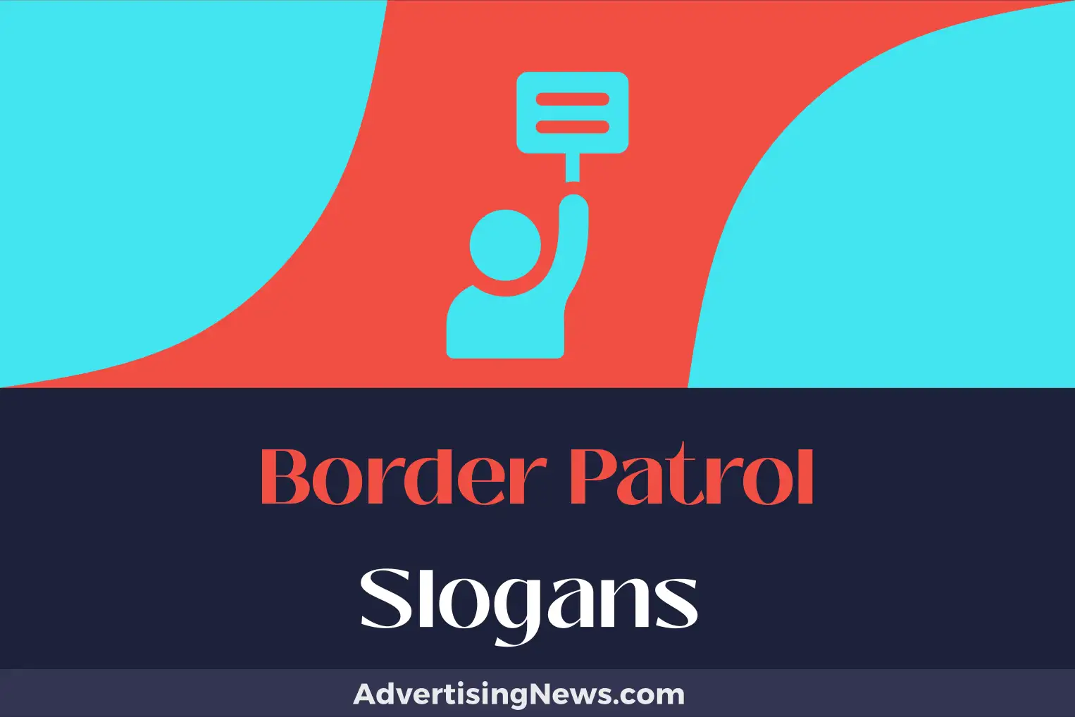 border patrol slogans
