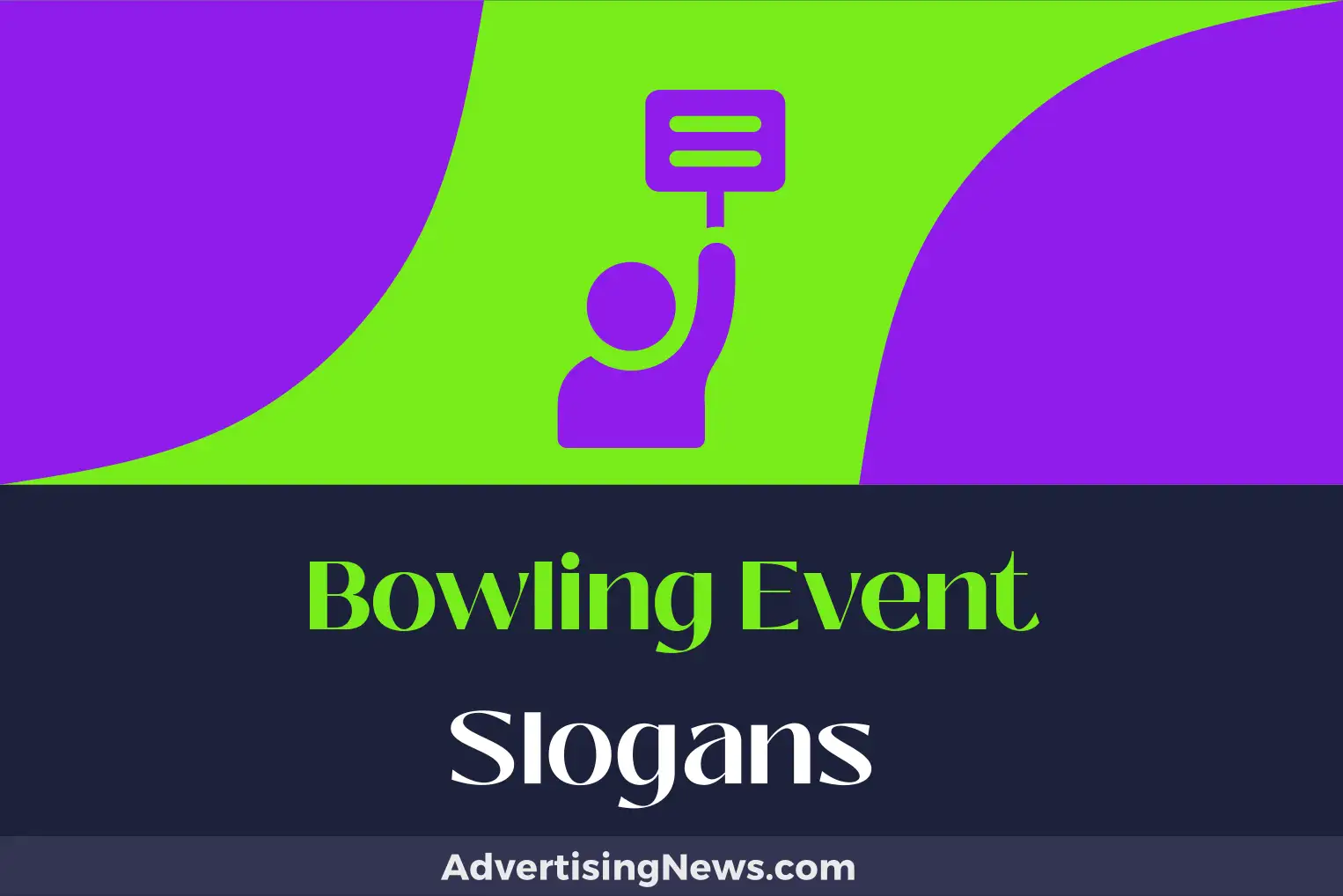 bowling event slogans