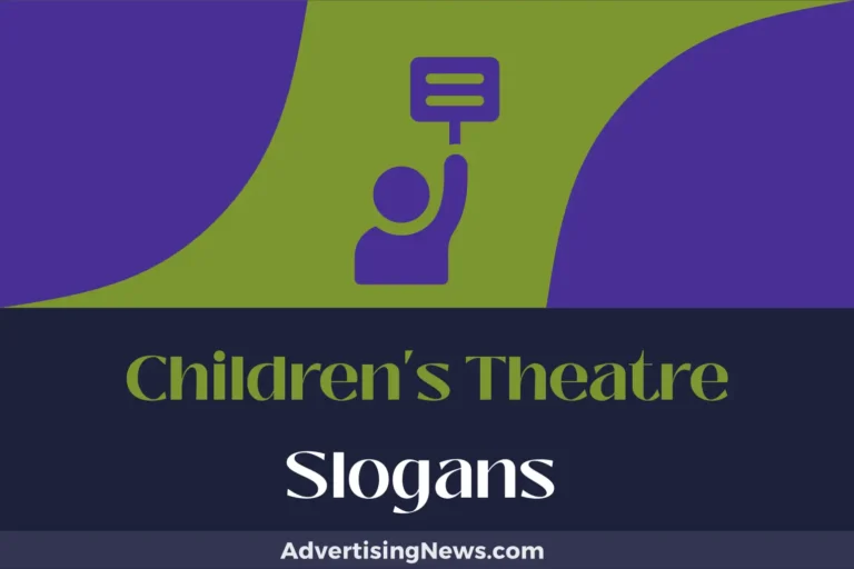 children's theatre slogans