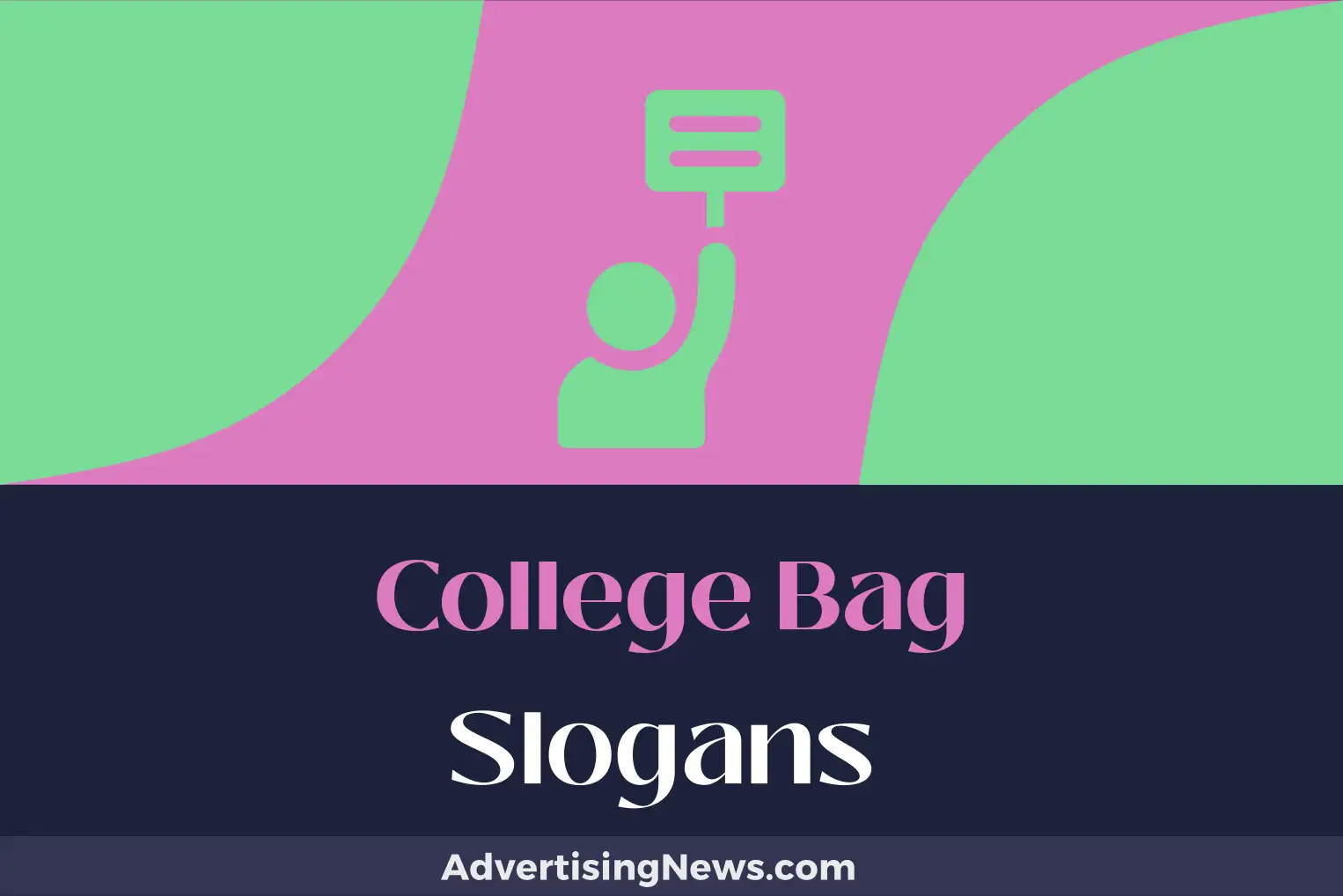 college bag slogans