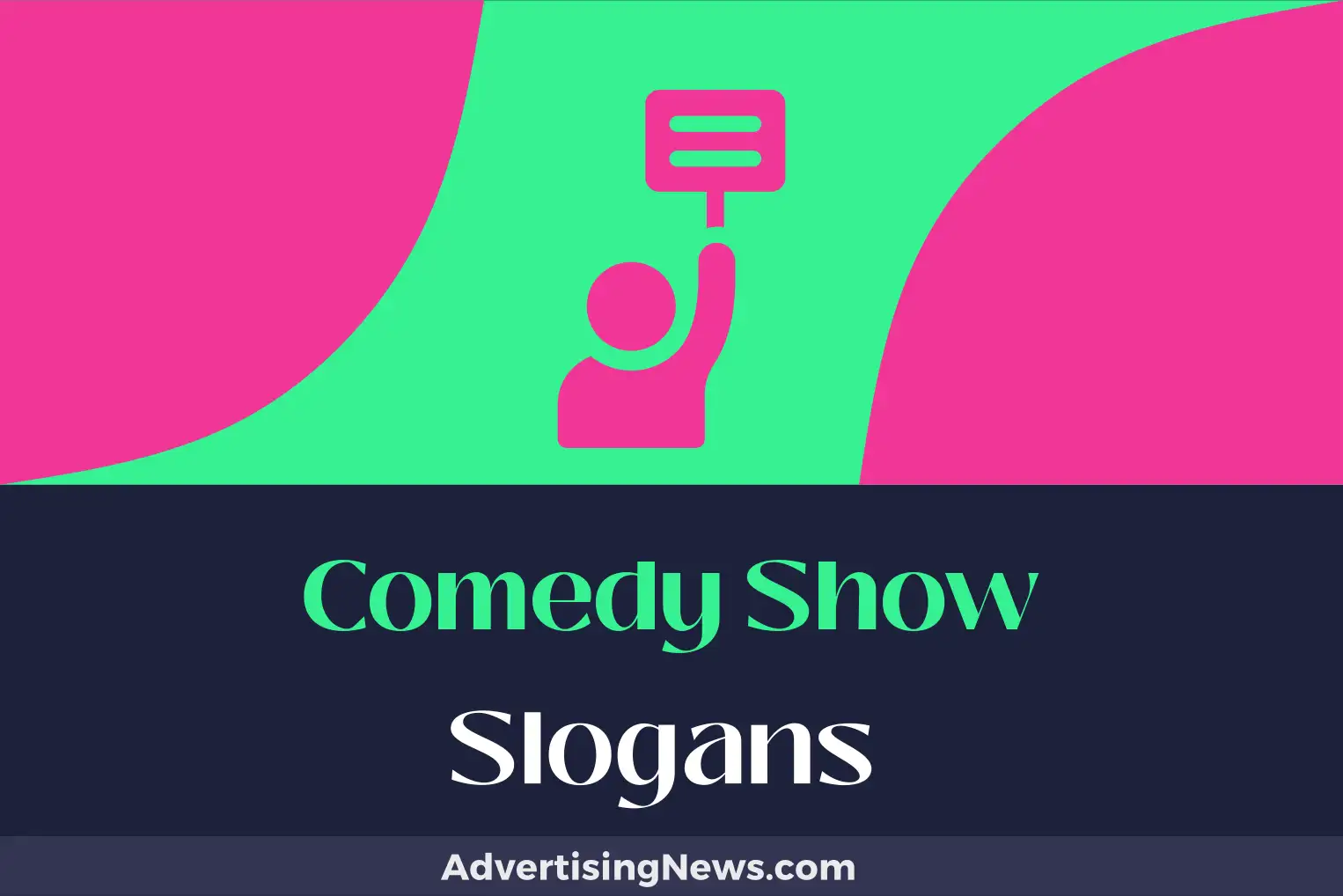comedy show slogans