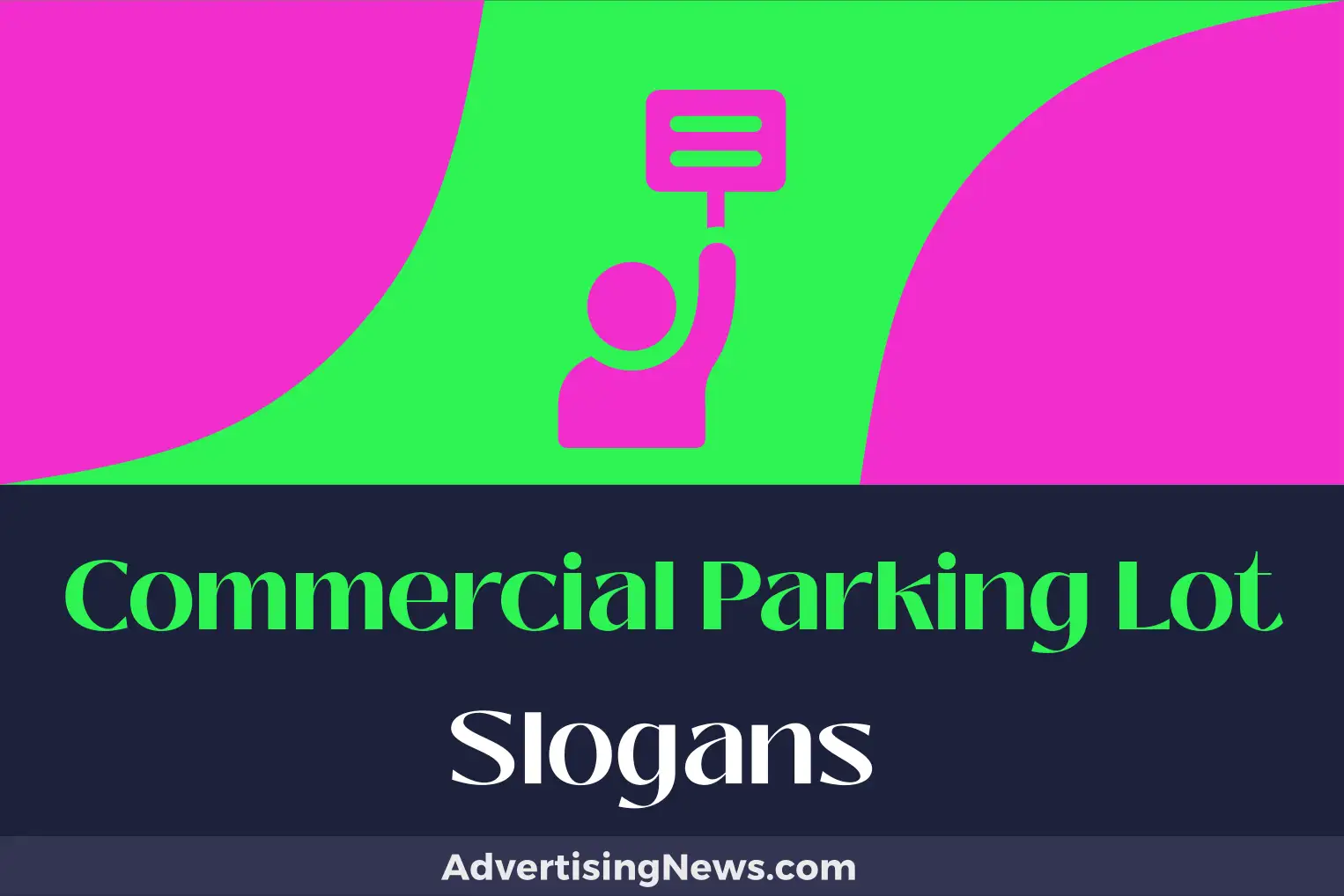 commercial parking lot slogans