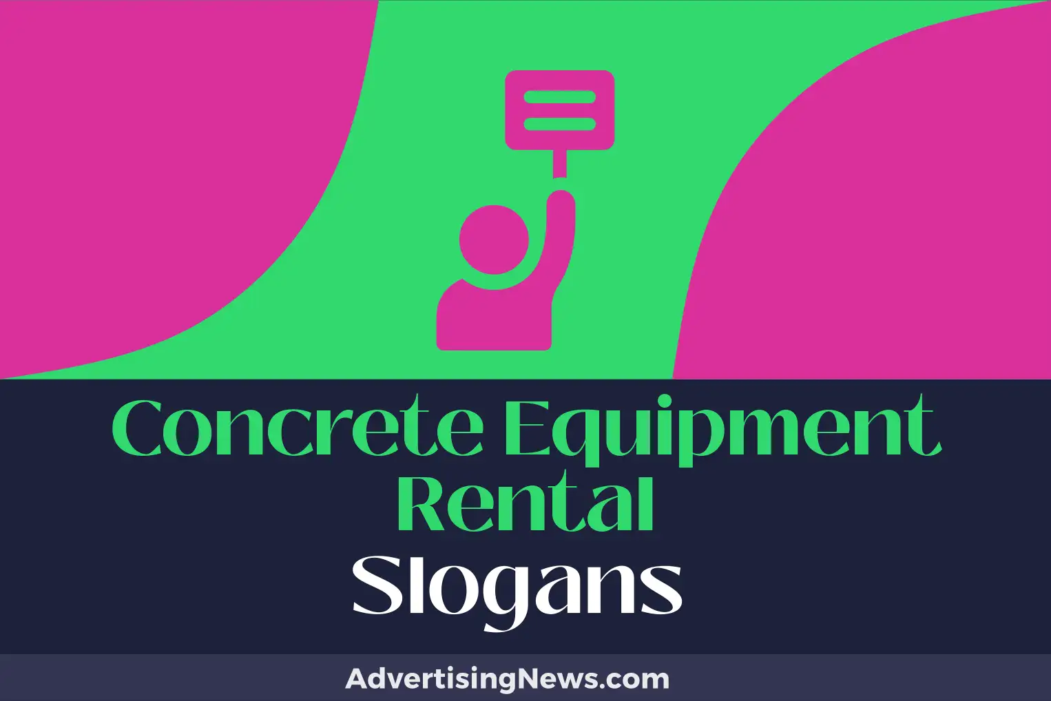 concrete equipment rental slogans