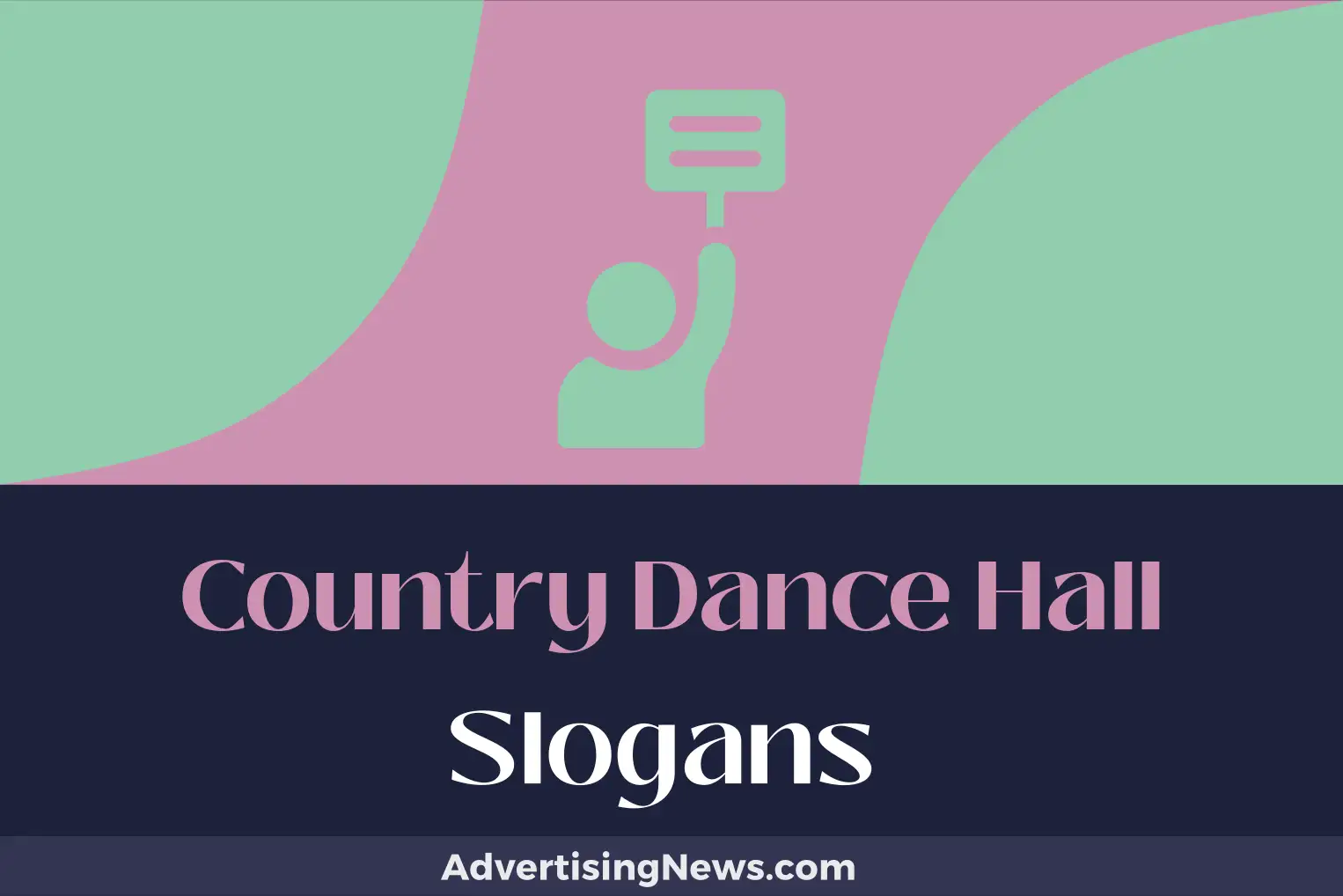 country dance hall slogans