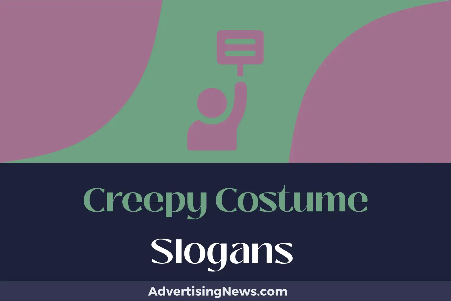 creepy costume slogans