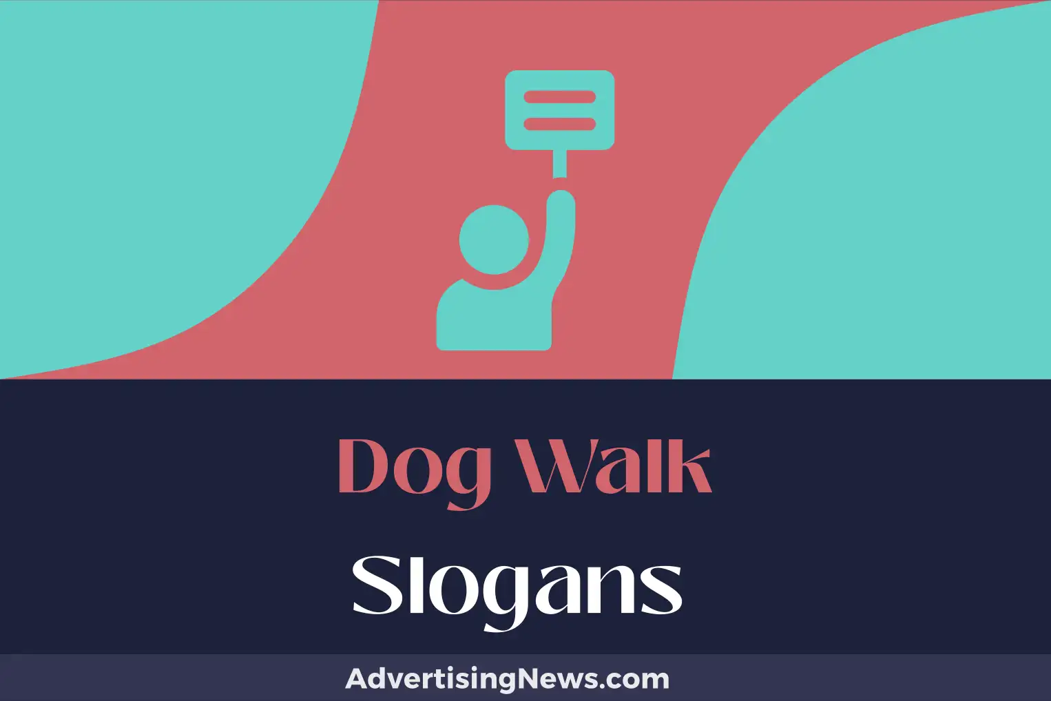dog walk slogans