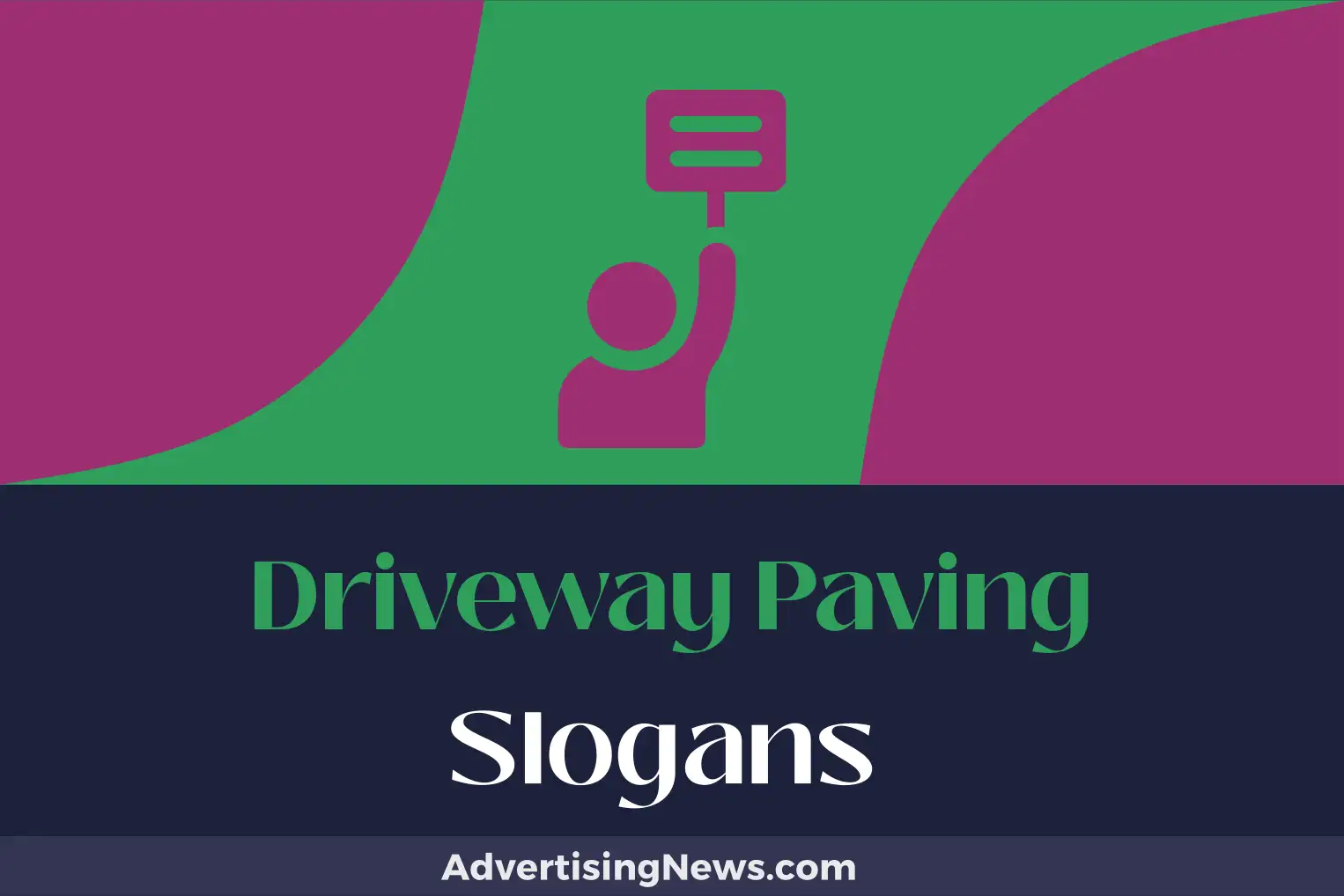 driveway paving slogans