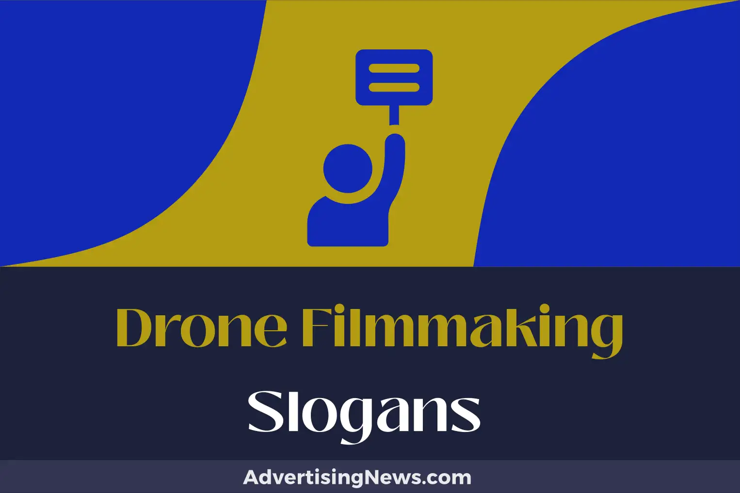 drone filmmaking slogans