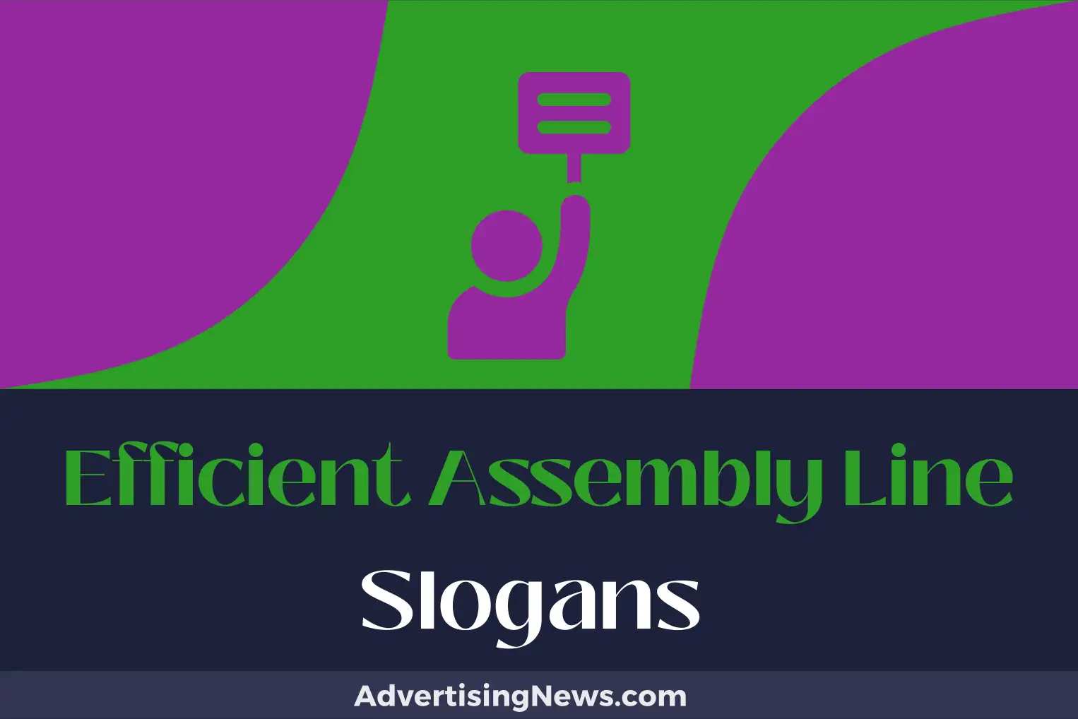 efficient assembly line slogans