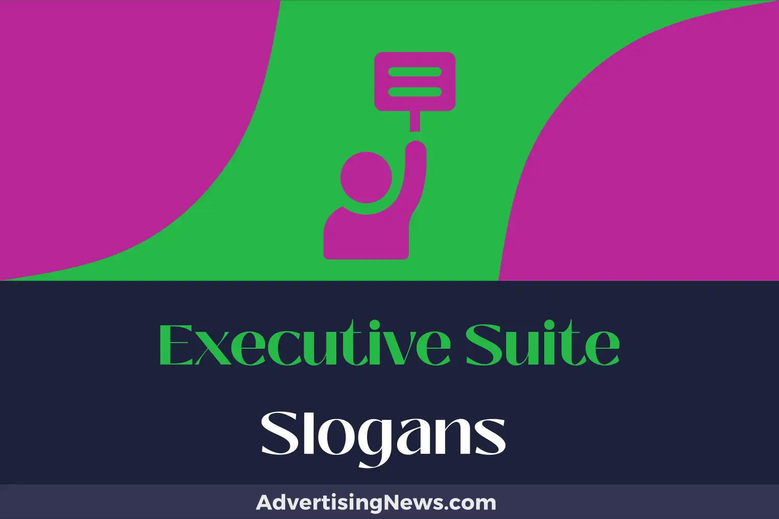 executive suite slogans