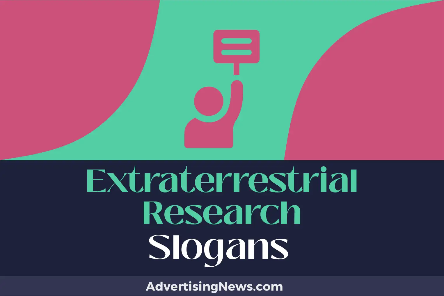 extraterrestrial research slogans